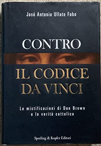 Beispielbild fr Contro il Codice da Vinci (Rivelazioni) zum Verkauf von medimops