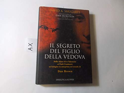 9788820039493: Segreto Del Figlio Della Vedova. Da