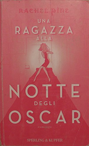 9788820039578: Ragazza Alla Notte Degli Oscar