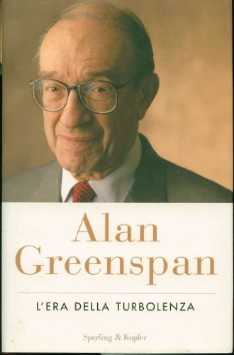 L'era della turbolenza - Greenspan, Alan