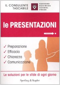 Stock image for Le presentazioni. Preparazione, efficacia, chiarezza, comunicazione (Target) for sale by medimops