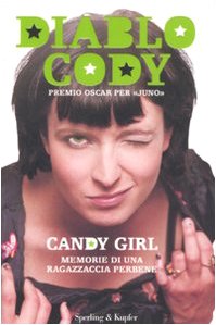 Candy Girl (9788820045838) by Diablo Cody