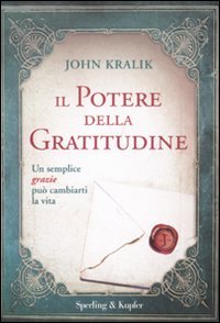 9788820050511: Il potere della gratitudine (Varia)