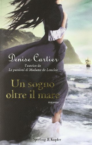 9788820050979: Un sogno oltre il mare (Pandora)