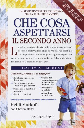 Che cosa aspettarsi il secondo anno (9788820051785) by Mazel, Sharon; Murkoff, Heidi