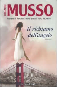 9788820052164: Il richiamo dell'angelo