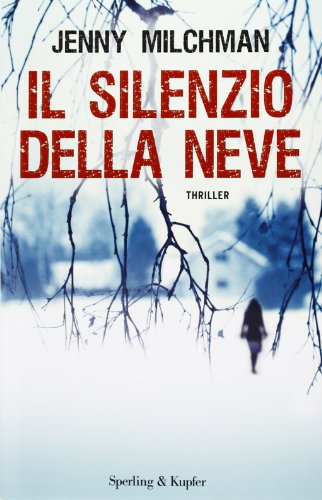 Stock image for Il silenzio della neve for sale by medimops