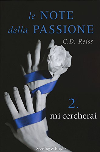 Beispielbild fr Mi cercherai. Le note della passione (Vol. 2) zum Verkauf von medimops