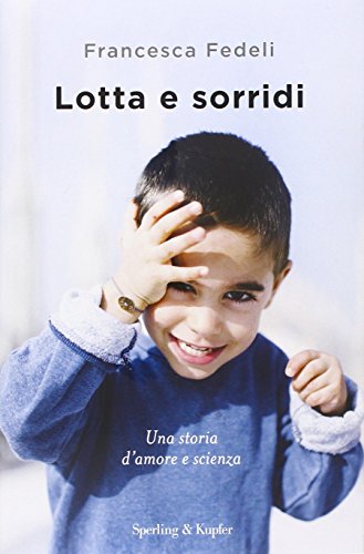 Stock image for Lotta e sorridi for sale by libreriauniversitaria.it