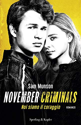 9788820059873: November criminals. Noi siamo il coraggio (Pandora)