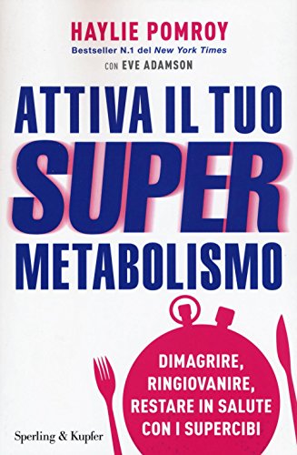 Stock image for Attiva il tuo supermetabolismo for sale by medimops