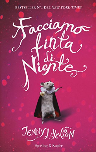 Stock image for Facciamo finta di niente for sale by WorldofBooks