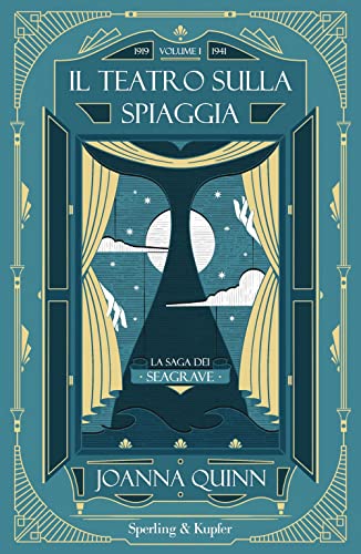 Imagen de archivo de IL TEATRO SULLA SPIAGGIA. LA SAGA DEI SEAGRAVE. VOLUME 1 a la venta por Brook Bookstore