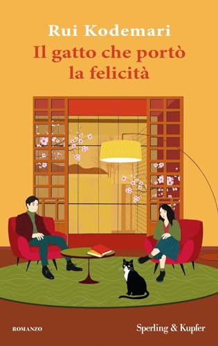 Stock image for IL GATTO CHE PORTO LA FELICITA for sale by Brook Bookstore