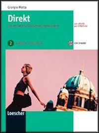 Stock image for Direkt. Ein Lehrwerk fr Deutsch als Fremdsprache. Kursbuch-Arbeitsbuch. Con CD Audio. Per la Scuola media: 2 for sale by medimops