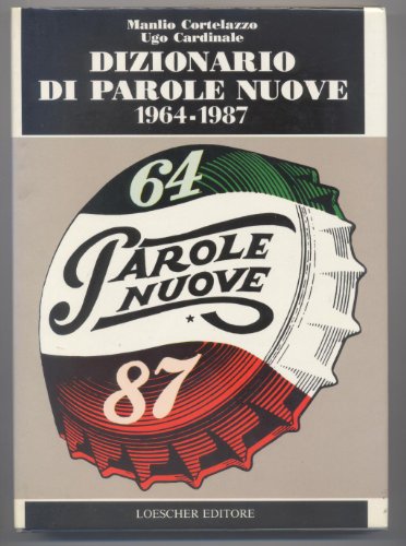 Imagen de archivo de Dizionario di parole nuove (1964-1987) a la venta por medimops