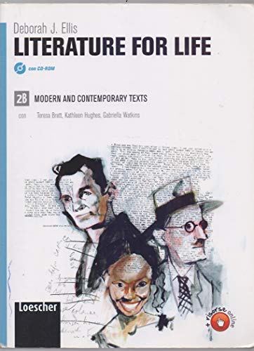Stock image for Literature for life. Vol. 2B. Per le Scuole superiori. Con espansione online Ellis, Deborah; Brett, Teresa and Hughes, Kathleen for sale by Librisline