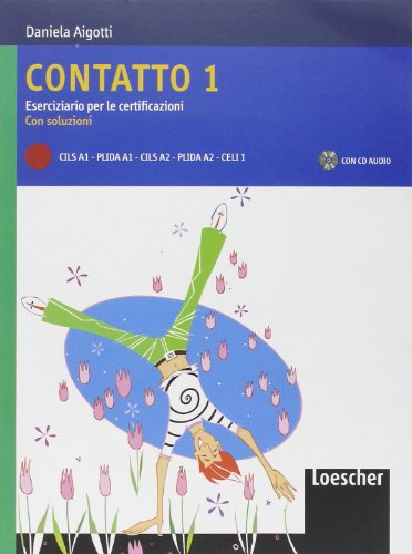 9788820126605: Contatto. Eserciziario per le certificazioni. Con soluzioni. Con CD Audio. Livello A1-A2 (Vol. 1): Contatto 1: Eserciziario per le certificazioni + CD (A1-A2)