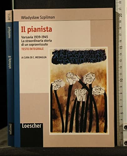 9788820127367: Il pianista. Varsavia 1939-1945. La straordinaria storia di un sopravvissuto