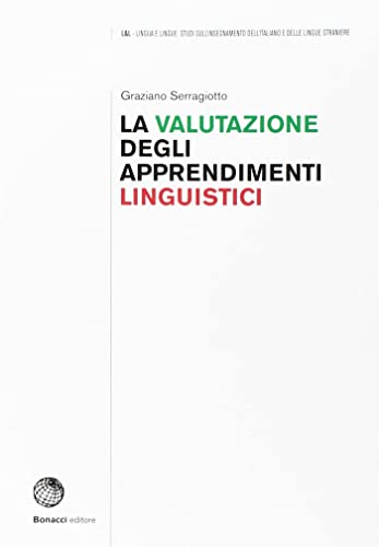 Imagen de archivo de L & L - Lingua e Lingue: La Valutazione Degli Apprendimenti Linguistici a la venta por medimops