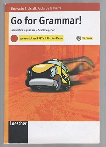 Go for grammar! Grammatica inglese. Con espansione online. Per le Scuole  superiori - Brelstaff, Thomasin: 9788820128777 - AbeBooks