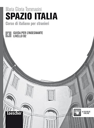 Imagen de archivo de Spazio Italia: Guida per l'insegnante 4 (B2) a la venta por Revaluation Books