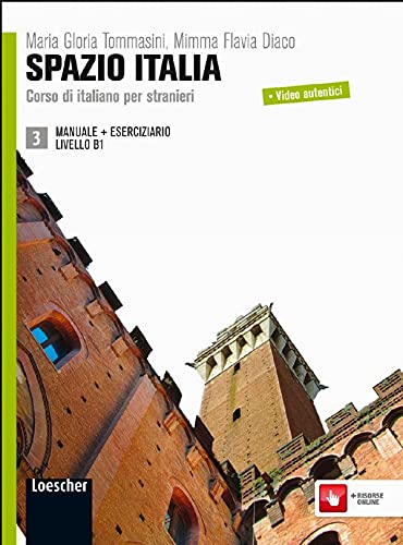 Beispielbild fr Spazio Italia: Manuale + Eserciziario 3 (B1) zum Verkauf von WorldofBooks