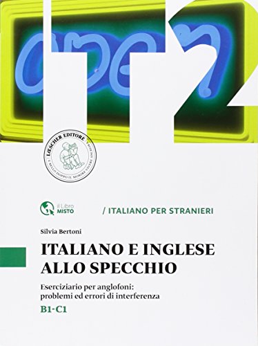 Beispielbild fr Eserciziari per anglofoni: problemi ed errori di interferenza: Italiano e ingles (Italian Edition) zum Verkauf von Better World Books
