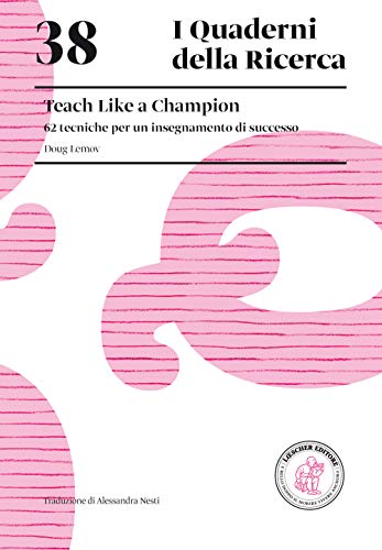 Imagen de archivo de I Quaderni della Ricerca. 38. Teach Like a Champion a la venta por medimops