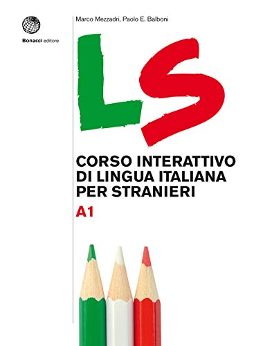 9788820138332: LS. Corso interattivo di lingua italiana per stranieri. A1: Volume A1. Libro + digit