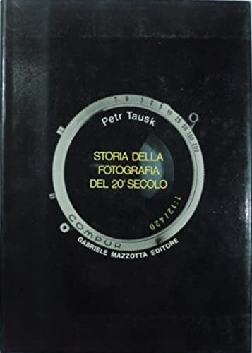 9788820204440: Storia della fotografia del XX secolo. Ediz. illustrata (Testimonianze)