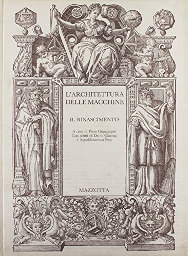 Stock image for L'Architettura delle macchine: Il Rinascimento for sale by Langdon eTraders