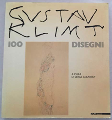 Stock image for Gustav Klimt : Cento Disegni for sale by Dave's Books