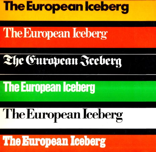 Stock image for European Iceberg: Creativity in Germany and Italy Today for sale by ThriftBooks-Atlanta