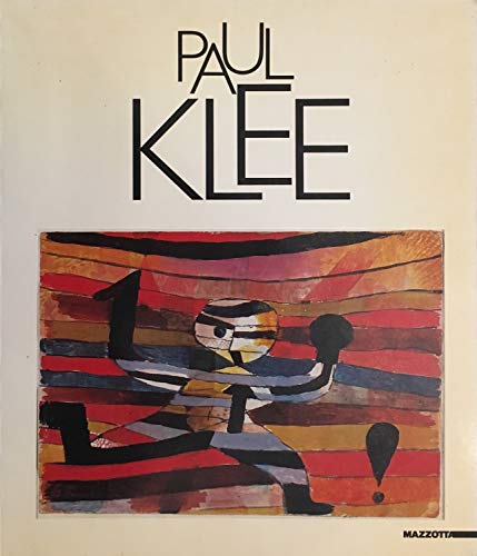 Paul Klee nelle collezioni private (Proposte Mazzotta mostre) (Italian Edition) (9788820206802) by KLEE - Rathke-KÃƒÂ¶hl, Sylvia