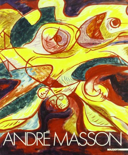 9788820208356: Andr Masson. Catalogo della mostra (Milano-Londra, 1988). Ediz. illustrata (International)