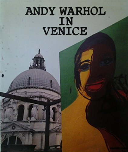 Stock image for ANDY WARHOL IN VENICE for sale by Koster's Collectible Books