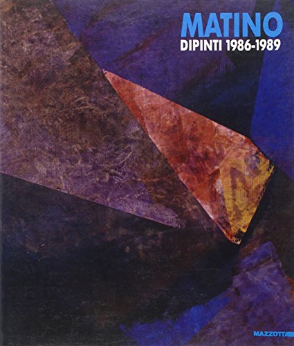 9788820209322: Vittorio Matino. Dipinti 1986-1989. Catalogo della mostra (Milano, 1990). Ediz. illustrata