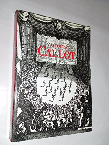 Le incisioni di Jacques Callot nelle collezioni italiane (Italian Edition) (9788820210380) by Jacques Callot