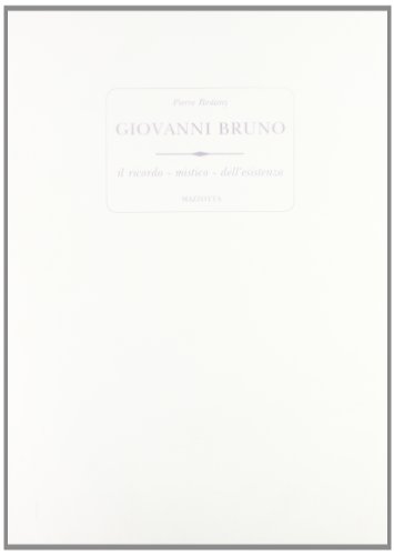 Stock image for Giovanni Bruno: il ricordo - mistico - dell'esistenza for sale by Jeffrey Blake