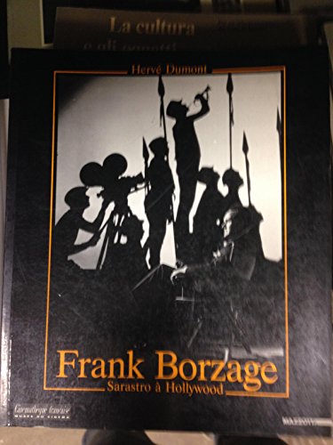 Stock image for Frank Borzage: Sarastro a` Hollywood (French Edition) for sale by Wonder Book