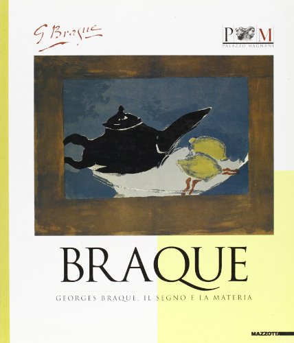 9788820212445: Georges Braque. Il segno e la materia. Opere grafiche, sculture, ceramiche, libri d'artista. Catalogo della mostra (Reggio Emilia, 1997). Ediz. illustrata (Biblioteca d'arte)