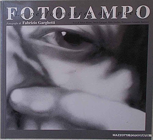 Beispielbild fr FOTOLAMPO - Le performances dei poeti zum Verkauf von FESTINA  LENTE  italiAntiquariaat