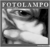 9788820212841: Fotolampo. Le performance dei poeti. Catalogo della mostra (Mantova, 1998). Ediz. illustrata (Fotografia)