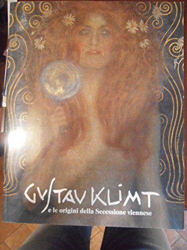 9788820213091: Gustav Klimt E la Secessione Viennese