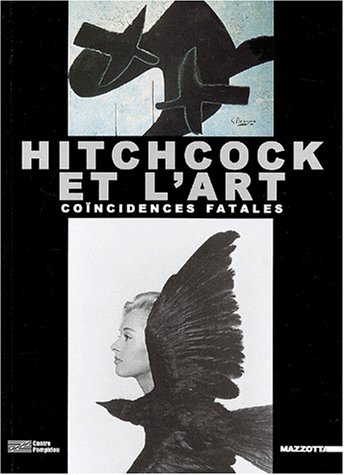 Stock image for Hitchcock and Art: Fatal Coincidences for sale by SecondSale