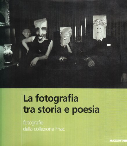 Stock image for La photographie entre histoire et poesie/photos de la collection fnac for sale by LiLi - La Libert des Livres