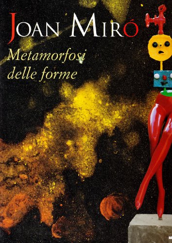 Beispielbild fr Joan Miro : metamorfosi delle forme. zum Verkauf von Librairie Vignes Online