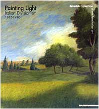 Beispielbild fr Painting Light - Italian Divisionism 1885-1910 zum Verkauf von WorldofBooks