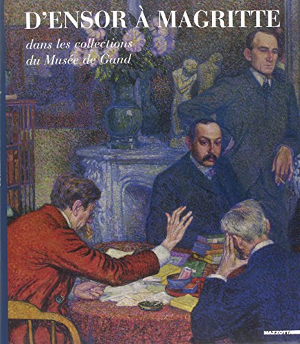 Beispielbild fr D'ensor a Magritte: dans le collections du Musee de Grand zum Verkauf von Powell's Bookstores Chicago, ABAA